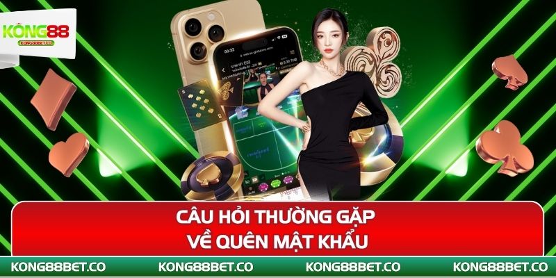 cau hoi thuong gap ve quen mat khau