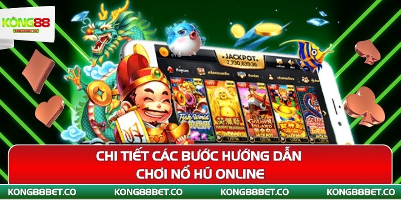chi tiet cac buoc huong dan choi no hu online 1