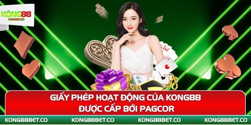 giay phep hoat dong cua kong88 duoc cap boi pagcor
