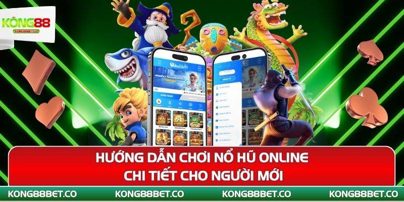 huong dan choi no hu online chi tiet cho nguoi moi