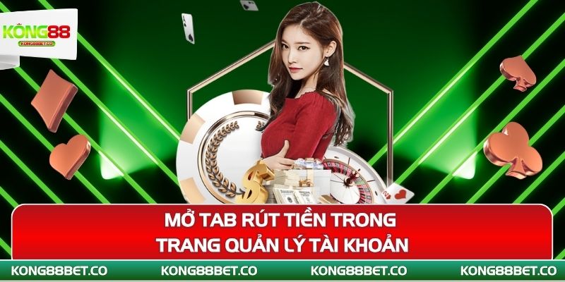 mo tab rut tien trong trang quan ly tai khoan