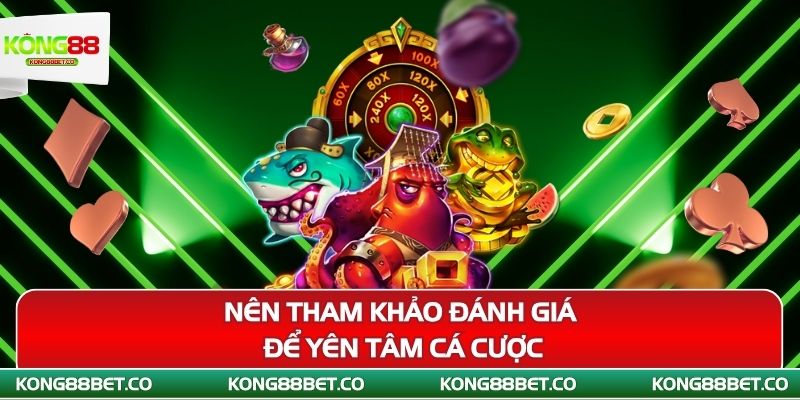 nen tham khao danh gia de yen tam ca cuoc