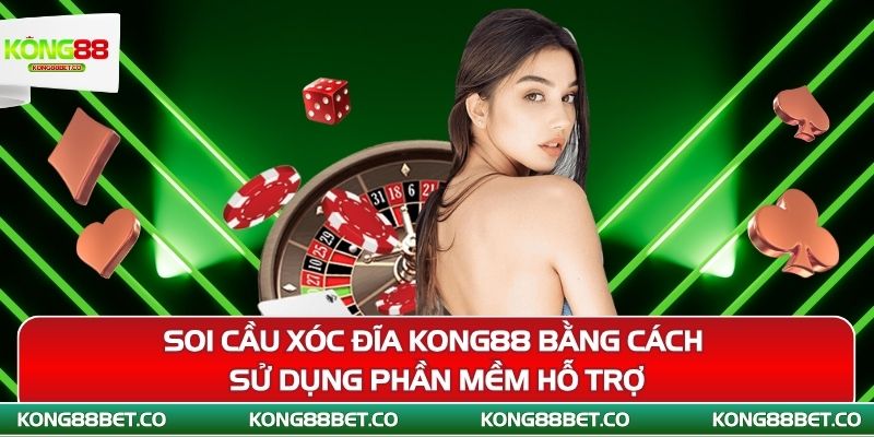 soi cau xoc dia kong88 bang cach su dung phan mem ho tro